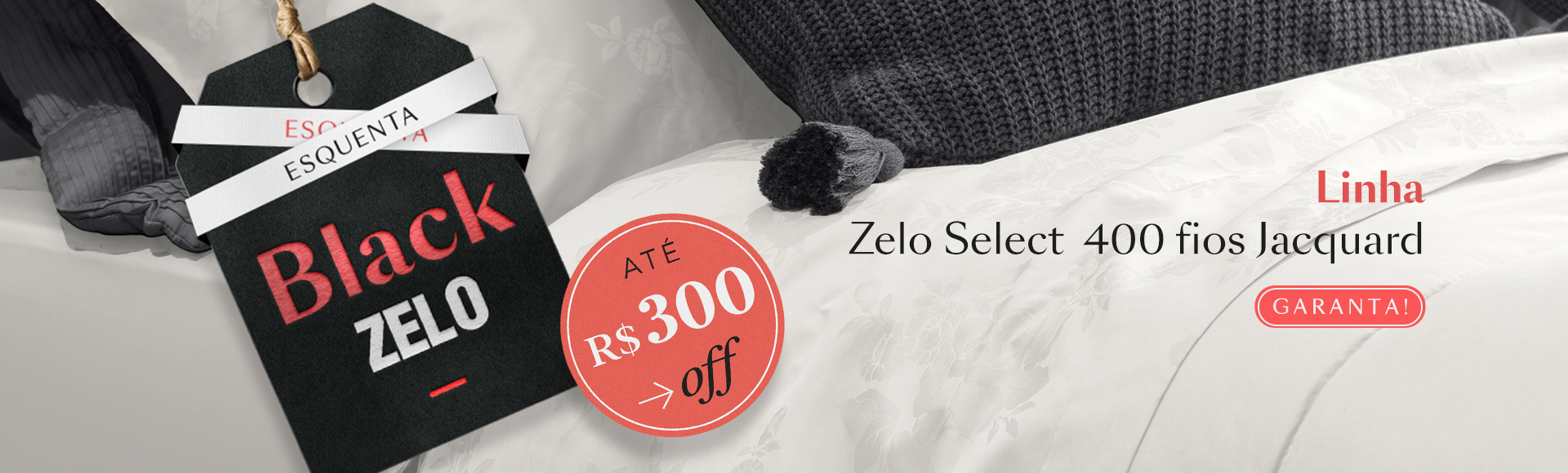 Zelo Select Jacquard com até R$ 300 OFF!